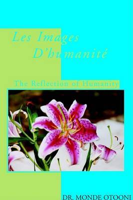 Les Image D4humaniti on Paperback by Dr. Monde Otooni