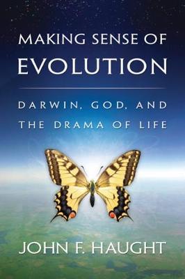 Making Sense of Evolution by John F Haught image