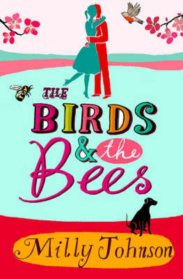 Birds and the Bees by Milly Johnson image