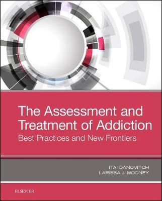 The Assessment and Treatment of Addiction image