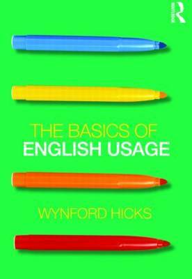 The Basics of English Usage by Wynford Hicks image