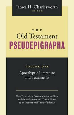 The Old Testament Pseudepigrapha by James H. Charlesworth