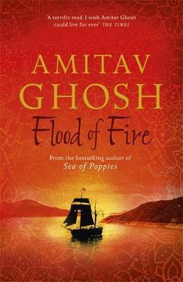 Flood of Fire by Amitav Ghosh image