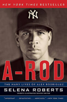 A-Rod by Selena Roberts image