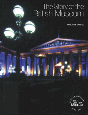 Story of the British Museum by Marjorie L. Caygill image