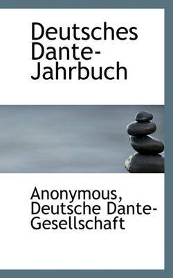 Deutsches Dante-Jahrbuch on Hardback by * Anonymous