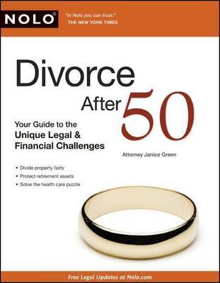 Divorce After 50: Your Guide to the Unique Legal & Financial Challenges by Janice Green, Attorney Attorney Attorney Attorney Attorney image