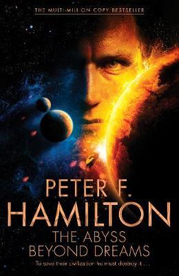 The Abyss Beyond Dreams by Peter F Hamilton image