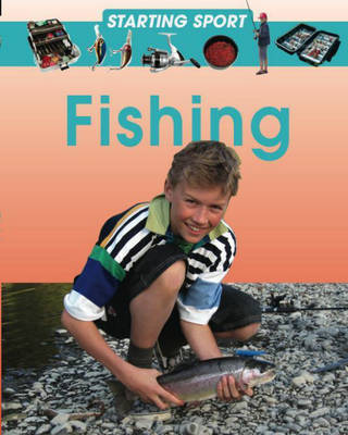 Starting Sport: Fishing on Hardback by Rebecca Hunter