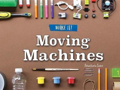 Moving Machines on Hardback by Anastasia Suen