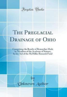 The Preglacial Drainage of Ohio by Unknown Author image
