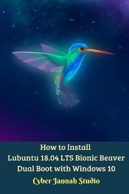 How to Install Lubuntu 18.04 LTS Bionic Beaver Dual Boot with Windows 10 Standar Edition by Cyber Jannah Studio image