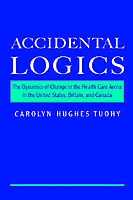 Accidental Logics on Hardback by Carolyn Hughes Tuohy