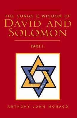 The Songs & Wisdom of David and Solomon by Anthony J. Monaco image