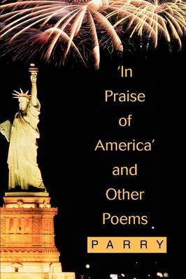 'In Praise of America' and Other Poems by Parry image