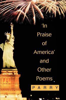 'In Praise of America' and Other Poems image