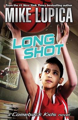 Long Shot by Mike Lupica image