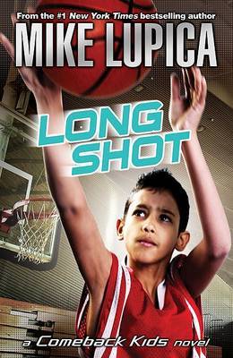 Long Shot by Mike Lupica