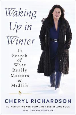 Waking Up in Winter on Hardback by Cheryl Richardson