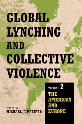 Global Lynching and Collective Violence image