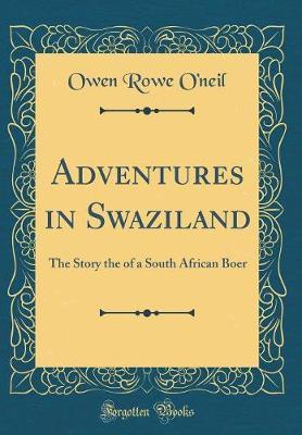 Adventures in Swaziland by Owen Rowe O'Neil image