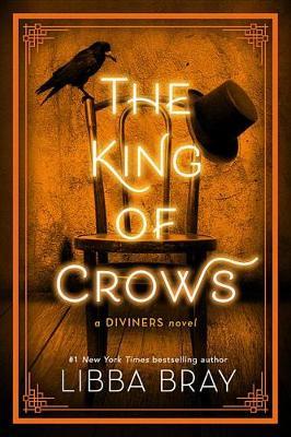 The King of Crows by Libba Bray image