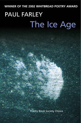 The Ice Age by Paul Farley image