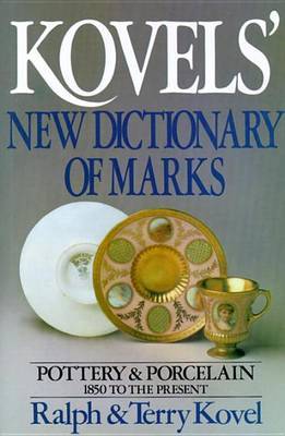 Kovels' New Dictionary of Marks by Ralph Kovel image