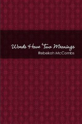 Words Have Two Meanings by Rebekah McCombs image