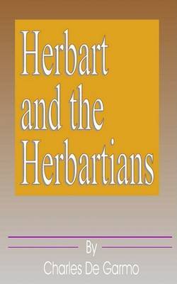 Herbart and the Herbartians on Paperback by Charles de Garmo