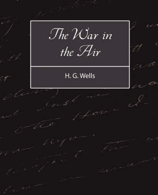 The War in the Air by G Wells H G Wells image