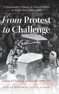 From Protest to Challenge, Volume 6 by Gail M. Gerhart image