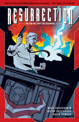 Resurrection Volume 1 by Marc Guggenheim