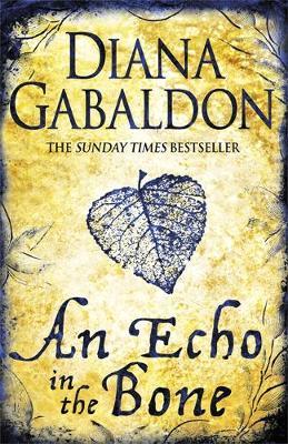 An Echo in the Bone (Outlander #7) by Diana Gabaldon