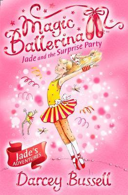 Jade and the Surprise Party (Magic Ballerina) image