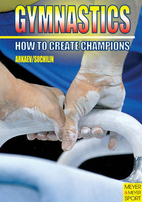 Gymnastics - How to Create Champions by Leonid Archaev image