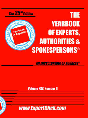 Yearbook of Experts, Authorities & Spokespersons, Vol XXV, No II on Paperback