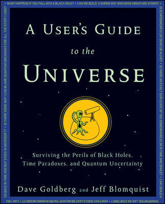 A User's Guide to the Universe by Dave Goldberg image