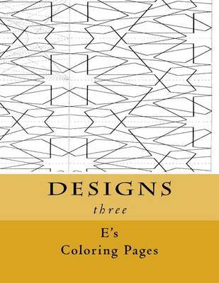 DESIGNS three on Paperback by E's Coloring Pages