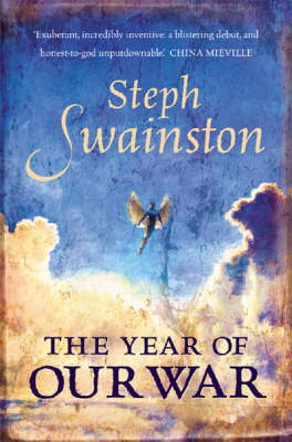 The Year of Our War by Steph Swainston image
