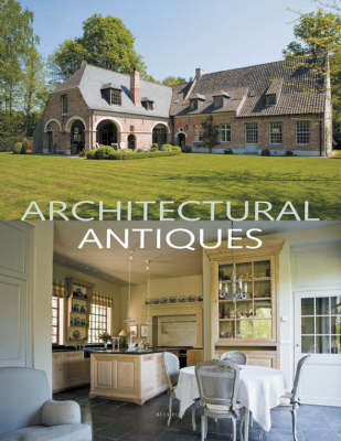 Architectural Antiques on Hardback by Wim Pauwels