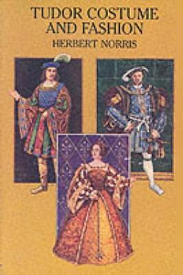 Tudor Costume and Fashion by Herbert Norris image