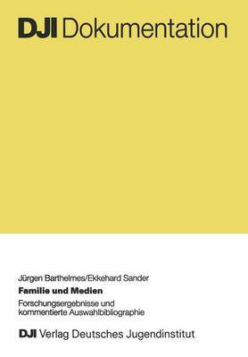 Familie Und Medien by Jurgen Barthelmes image