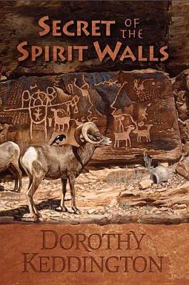 Secret of the Spirit Wall by Dorothy Keddington image