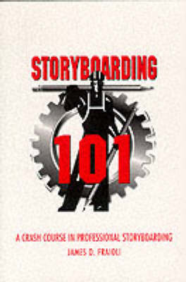 Storyboarding 101: A Crash Course in Professional Storyboarding by James O Fraioli image