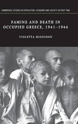 Famine and Death in Occupied Greece, 1941–1944 image