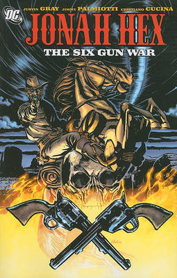 The Six Gun War on Paperback by Justin Gray