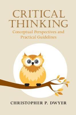 Critical Thinking by Christopher P. Dwyer image