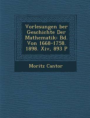 Vorlesungen Ber Geschichte Der Mathematik by Moritz Cantor image