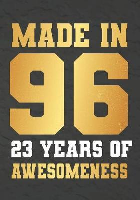 Made In 96 23 Years Of Awesomeness by Omi Gift Kech image
